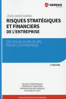 Risques stratégiques et financiers de l'entreprise - des enjeux majeurs pour l'entreprise
