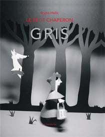 Le petit chaperon gris