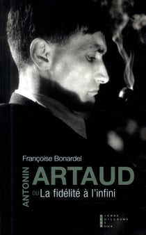 Artaud ou la fidélité à l'infini