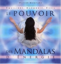 Le pouvoir des mandalas d'énergie