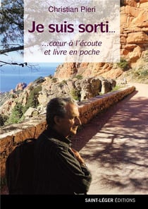 Je suis sorti
