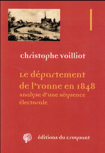 Le département de l'Yonne en 1848 - analyse d'une séquence électorale