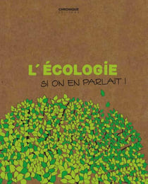 L'écologie, si on en parlait !
