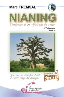 Nianing, l'odyssée Tome 1