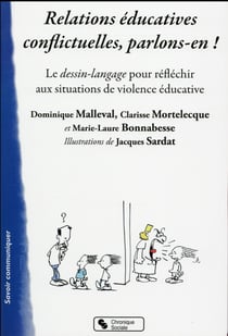 RELATIONS EDUCATIVES CONFLICTUELLES : PARLONS-EN