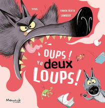 Oups ! y'a deux loups !