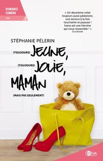 (toujours) jeune, (toujours) jolie, maman (mais pas seulement) Tome 2
