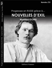 Progresser en russe grâce à... : nouvelles d'exil