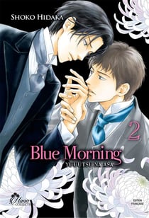 Blue morning Tome 2