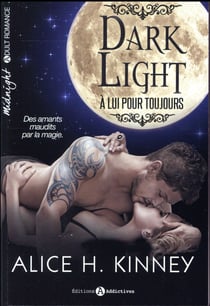 Dark light - à lui pour toujours