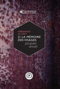 Obeissance au vent - t02 - la memoire des visages