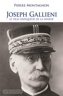 Joseph Galliéni, le méconnu