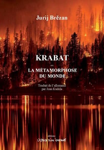 Krabat : la métamorphose du monde