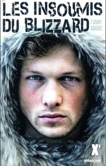 Les insoumis du blizzard
