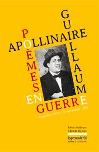 Poèmes en guerre - 31 juillet 1914 - 9 novembre 1918