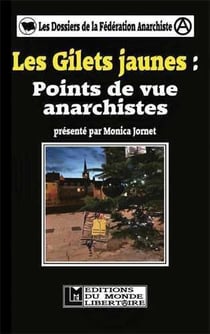 Les Gilets jaunes - points de vue anarchistes