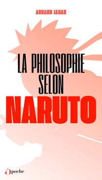 La philosophie selon Naruto