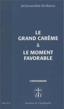 Le grand careme & le moment favorable - opus. b-20