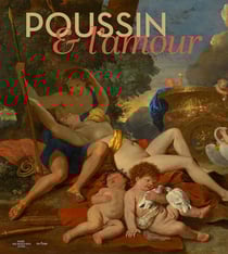Poussin & l'amour - Picasso | bacchanales | Poussin