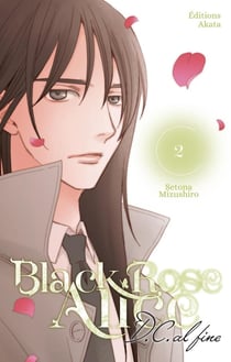 Black rose Alice : D.C. Al fine Tome 2