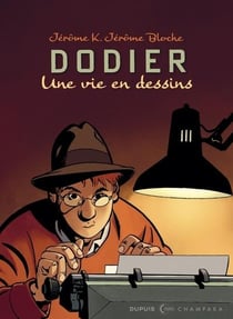 Une vie en dessins : une vie en dessins Tome 10 : Jérôme K. Jérôme Bloche