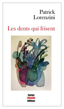Les dents qui frisent