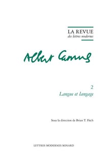 La revue des lettres modernes - Albert Camus n.2 : Langue et langage