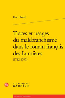 Traces et usages du malebranchisme dans le roman français des Lumières