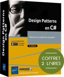 Design Patterns en C# : Maîtrisez les modèles de conception (2e édition)