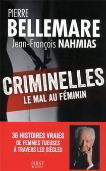 Criminelles - le mal au féminin