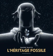 L' héritage fossile