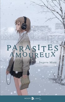Parasites amoureux Tome 1