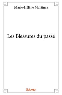 Les Blessures du passé