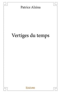 Vertiges du temps