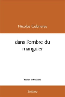 Dans l'ombre du manguier