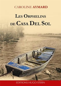 Les orphelins de Casa Del Sol