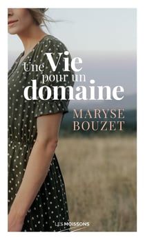 Une vie pour un domaine