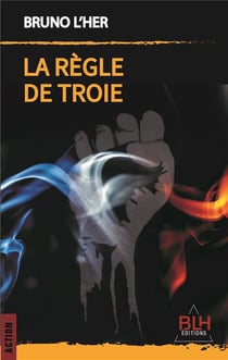 La Règle de Troie