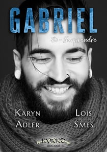 Gabriel : surprendre