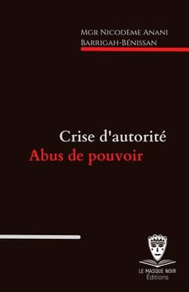 Crise d'autorité, abus de pouvoir