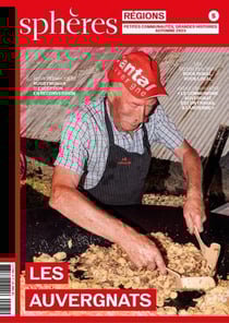 Sphères régions n.5 : Les Auvergnats