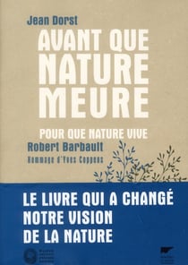 Avant que nature meure - pour que nature vive
