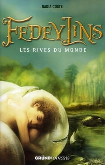 Feydelins T1- Les Rives Du Monde