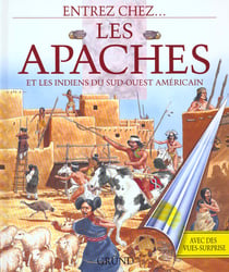 Entrez chez ... les apaches