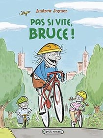 Pas si vite, bruce !