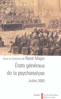 Etats generaux de la psychanalyse - juillet 2000