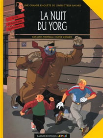 Les enquêtes de l'inspecteur Bayard Tome 7 : la nuit du Yorg