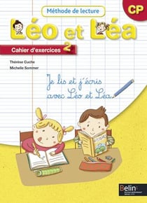 Je lis et j'écris avec Léo et Léa - méthode de lecture - CP - cahier d'exercices Tome 2