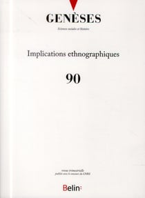 REVUE GENESES Tome 90 : implications ethnologiques