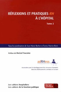 Réflexions et pratiques des RH à l'hôpital t.2